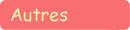 Autres