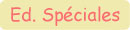 Editions spéciales